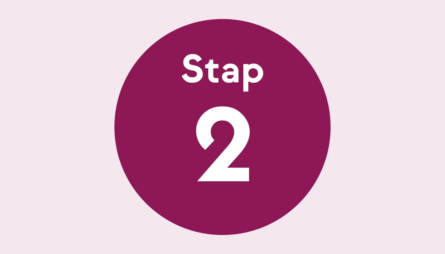 De tekst "Stap 2" in een wijnroodkleurige cirkel op lichtpaarse achtergrond.